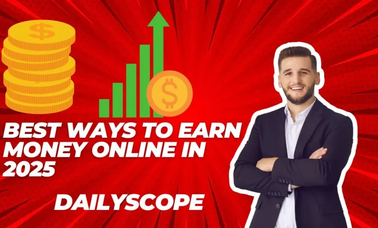 Best Ways to Earn Money Online in 2025 (Proven & Legit Methods)
