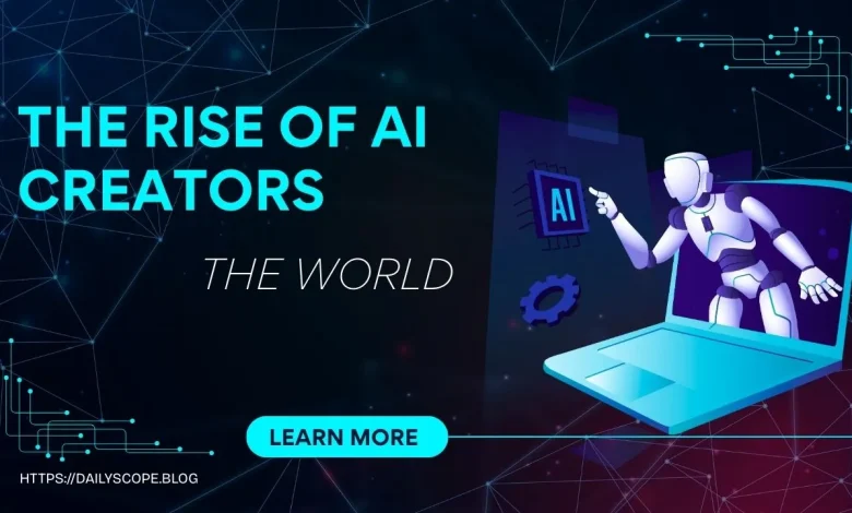The Rise of AI Creators